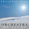 The Orchestra Of Light - Broadway Gold